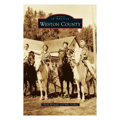 "Weston County" - "" ("Ritthaler Shelly")