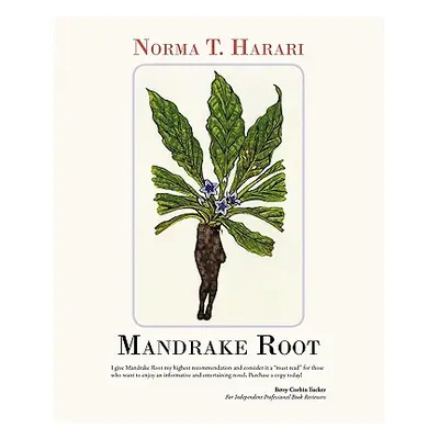 "Mandrake Root" - "" ("Harari Norma T.")