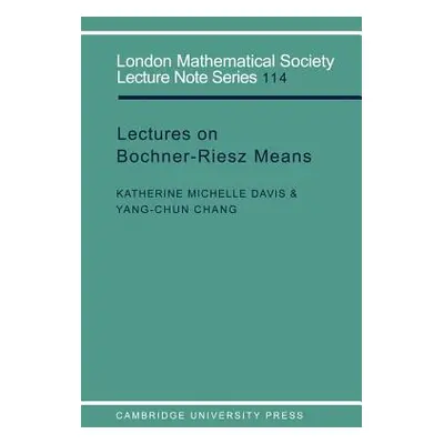 "Lectures on Bochner-Riesz Means" - "" ("Davis Katherine Michelle")