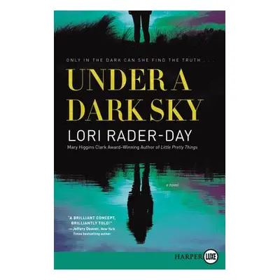 "Under a Dark Sky" - "" ("Rader-Day Lori")