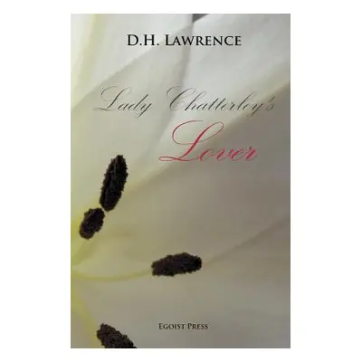 "Lady Chatterley's Lover" - "" ("Lawrence D. H.")