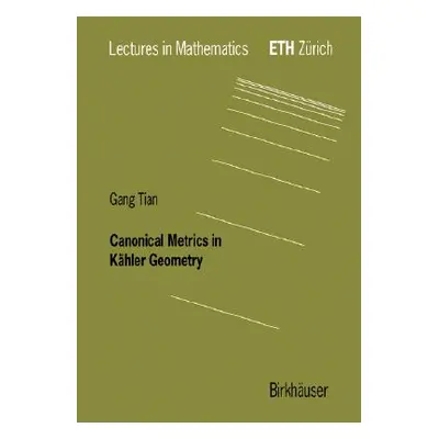 "Canonical Metrics in Khler Geometry" - "" ("Akveld M.")