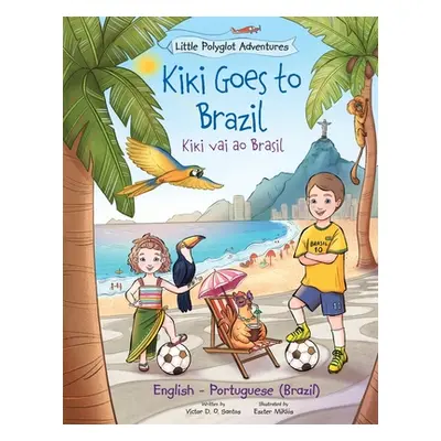 "Kiki Goes to Brazil / Kiki Vai ao Brasil: Edio Bilngue em Portugus (Brasil) e Ingls" - "" ("San