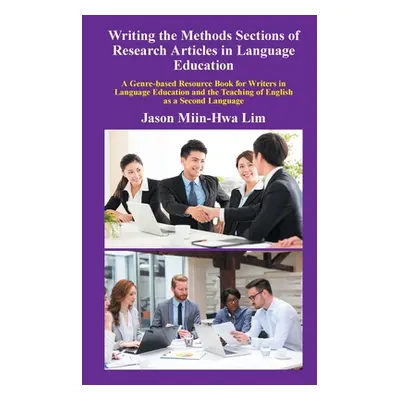 "Writing the Methods Sections of Research Articles in Language Education: A Genre-Based Resource