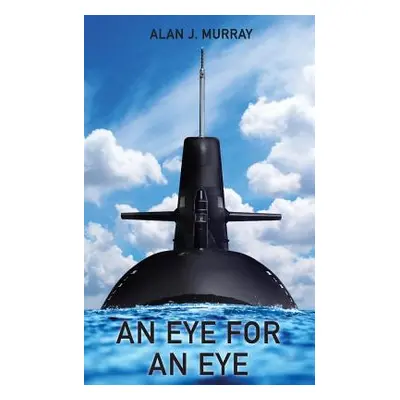 "An Eye for an Eye" - "" ("Murray Alan J.")