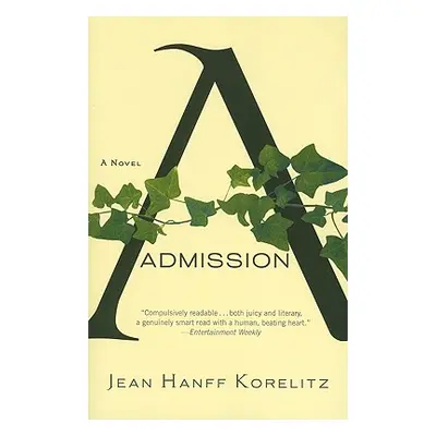 "Admission" - "" ("Korelitz")