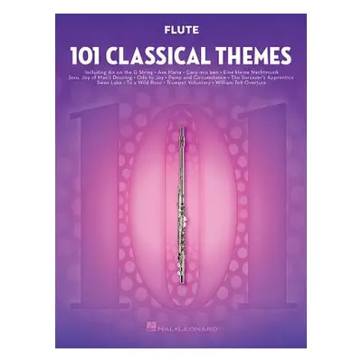 "101 Classical Themes for Flute" - "" ("Hal Leonard Corp")