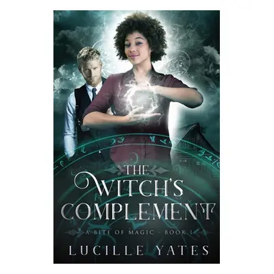 "The Witch's Complement" - "" ("Yates Lucille")