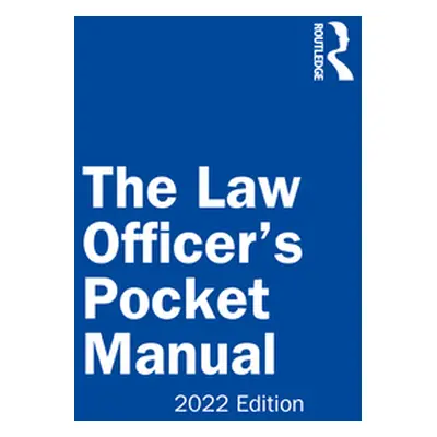 "The Law Officer's Pocket Manual: 2022 Edition" - "" ("Miles Jr John G.")