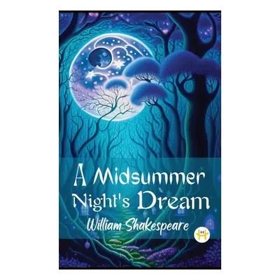 "A MidSummer Night's Dream" - "" ("Shakespeare William")