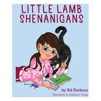 "Little Lamb Shenanigans" - "" ("Pacheco Ed")