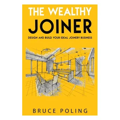 "The Wealthy Joiner" - "" ("Poling Bruce")