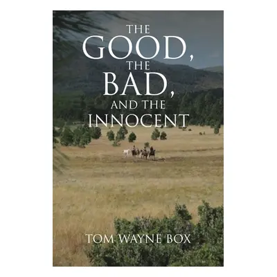 "The Good, the Bad, and the Innocent" - "" ("Box Tom Wayne")