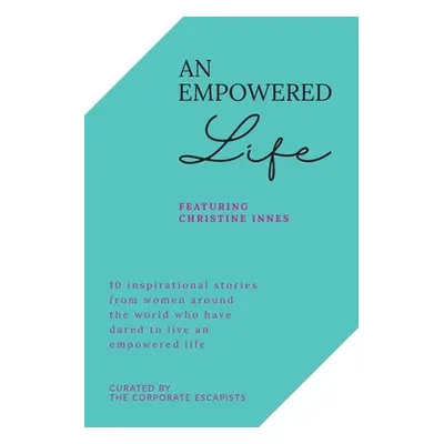 "An Empowered Life" - "" ("Innes Christine")