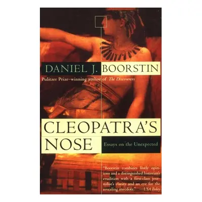 "Cleopatra's Nose: Essays on the Unexpected" - "" ("Boorstin Daniel J.")