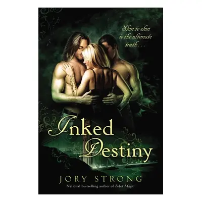 "Inked Destiny" - "" ("Strong Jory")