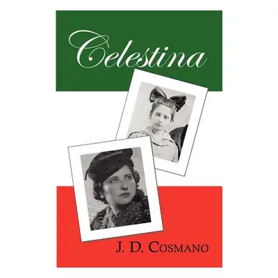 "Celestina" - "" ("Cosmano J. D.")