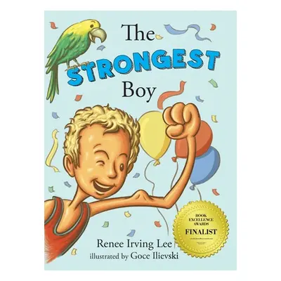 "The Strongest Boy" - "" ("Irving Lee Renee")