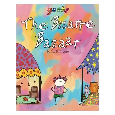 "The Bizarre Bazaar" - "" ("Ruggeri Santi")