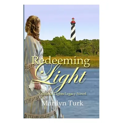 "Redeeming Light" - "" ("Turk Marilyn")