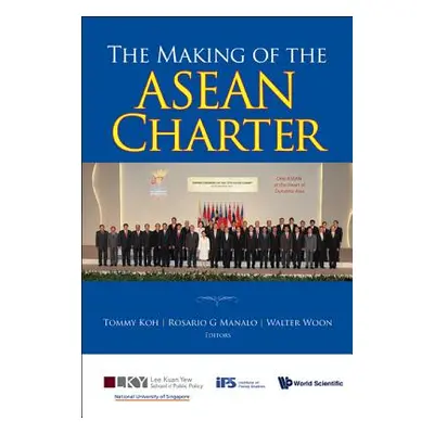 "The Making of the ASEAN Charter" - "" ("Koh Tommy")