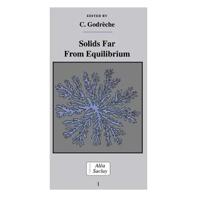 "Solids Far from Equilibrium" - "" ("Godrche C.")