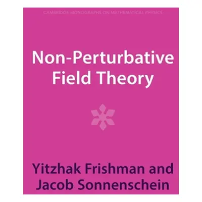 "Non-Perturbative Field Theory" - "" ("Frishman Yitzhak")