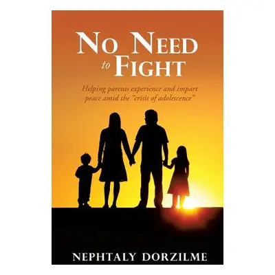 "No Need to Fight" - "" ("Dorzilme Nephtaly")