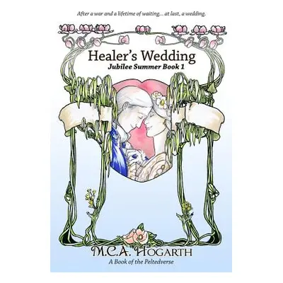 "Healer's Wedding" - "" ("Hogarth M. C. a.")