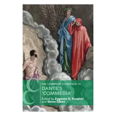 "The Cambridge Companion to Dante's 'Commedia'" - "" ("Barański Zygmunt G.")