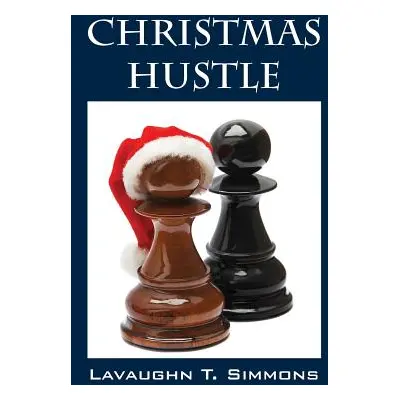 "Christmas Hustle" - "" ("Simmons Lavaughn T.")