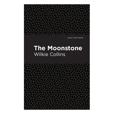 "The Moonstone" - "" ("Collins Wilkie")