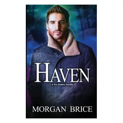 "Haven" - "" ("Brice Morgan")