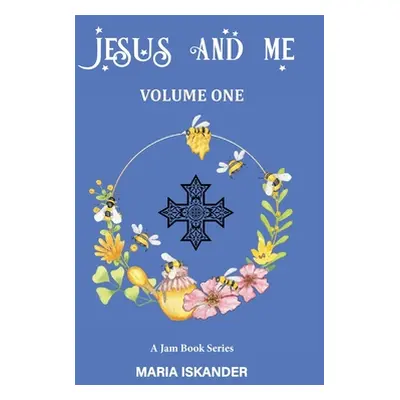 "Jesus and Me: Volume One" - "" ("Iskander Maria")