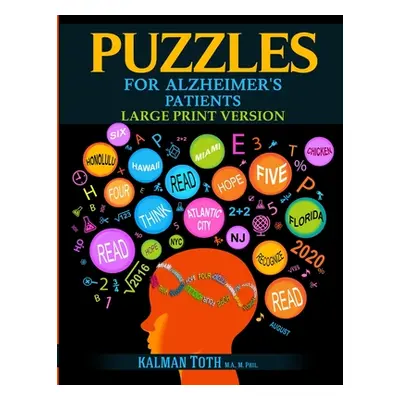 "Puzzles for Alzheimer's Patients: Maintain Reading, Writing, Comprehension & Fine Motor Skills 