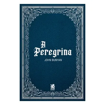 "A Peregrina" - "" ("Bunyan John")