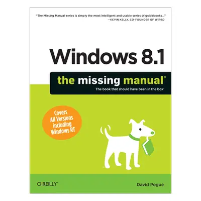 "Windows 8.1: The Missing Manual" - "" ("Pogue David")