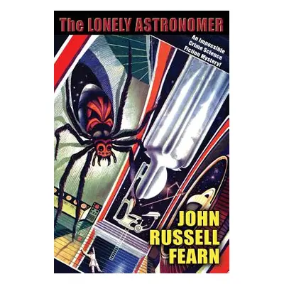 "Adam Quirke #2: The Lonely Astronomer" - "" ("Fearn John Russell")