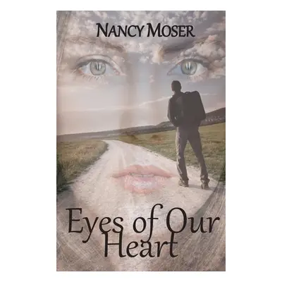 "Eyes of Our Heart" - "" ("Moser Nancy")