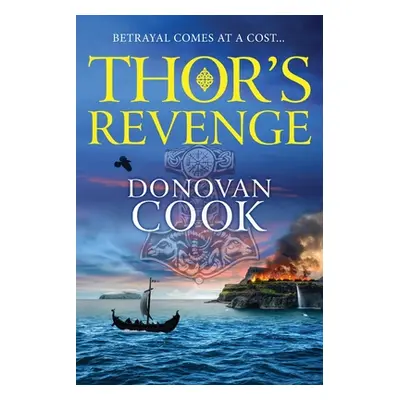 "Thor's Revenge" - "" ("Cook Donovan")