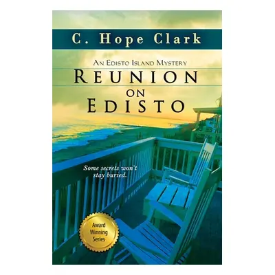 "Reunion on Edisto" - "" ("Clark C. Hope")