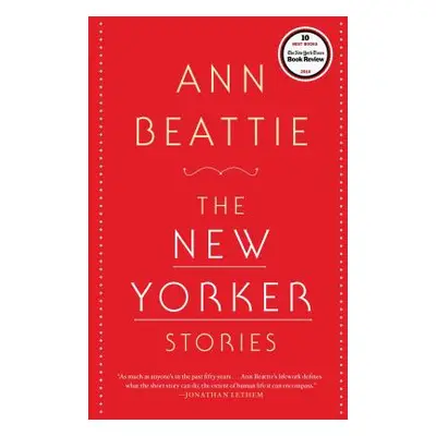 "The New Yorker Stories" - "" ("Beattie Ann")