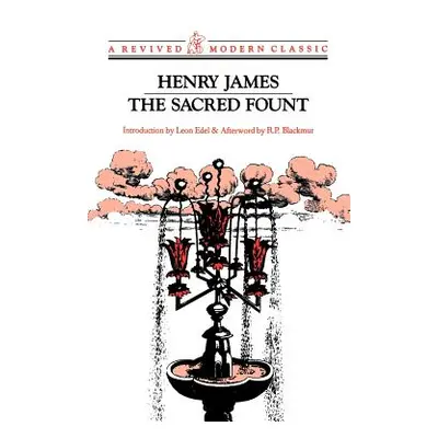 The Sacred Fount: Novel (James Henry)