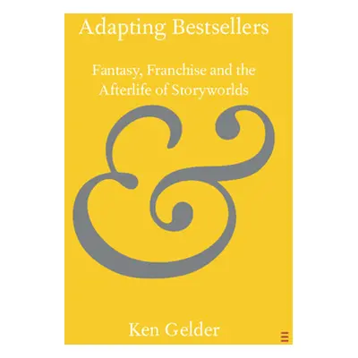 "Adapting Bestsellers" - "" ("Gelder Ken")