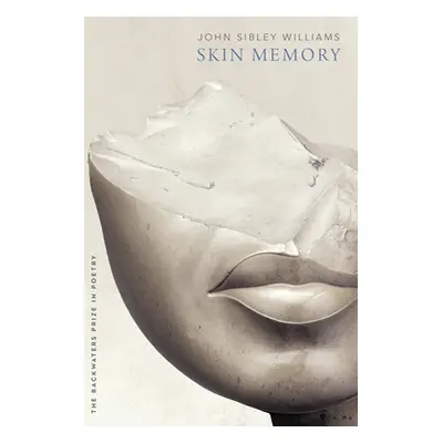 "Skin Memory" - "" ("Williams John Sibley")