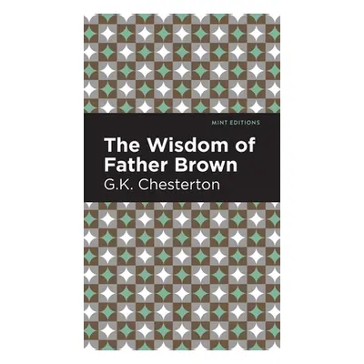 "The Wisdom of Father Brown" - "" ("Chesterton G. K.")