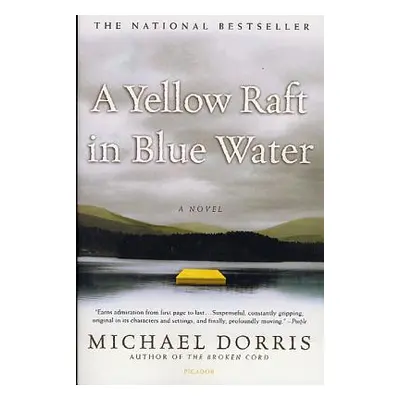 "A Yellow Raft in Blue Water" - "" ("Dorris Michael")