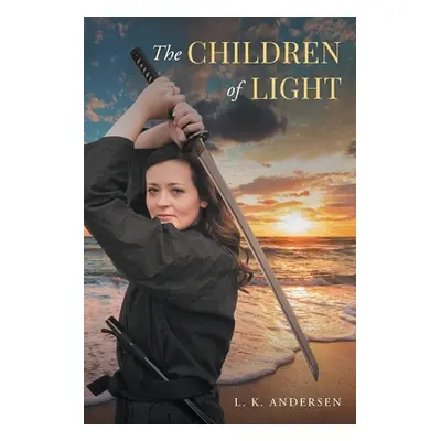 "The Children of Light" - "" ("Andersen L. K.")