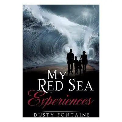 "My Red Sea Experiences" - "" ("Fontaine Dusty")