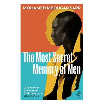 "Most Secret Memory of Men" - "" ("Sarr Mohamed Mbougar")